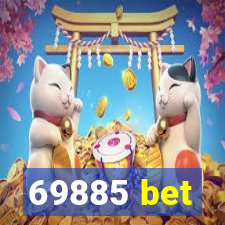 69885 bet